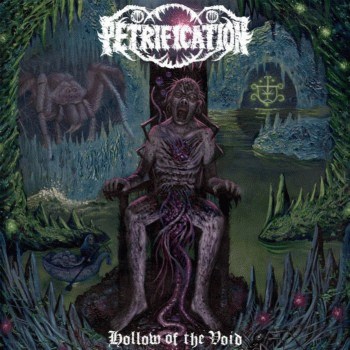 Petrification : Hollow of the Void